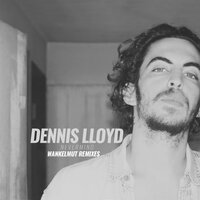 DENNIS LLOYD - Nevermind