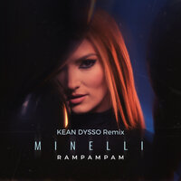 Minelli, KEAN DYSSO - Rampampam (Kean Dysso Remix)