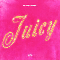 Instasamka - Juicy (Kuka Kz Remix)