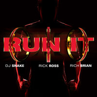 Dj Snake & Rick Ross, Rich Brian - Run It 2