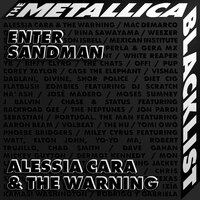 Alessia Cara & The Warning - Enter Sandman