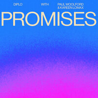 Diplo & Paul Woolford, Kareen Lomax - Promises