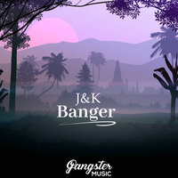 J&K - Banger