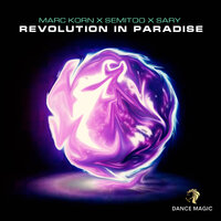 Marc Korn & Semitoo, Sary - Revolution In Paradise