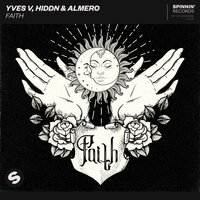 Yves V & HIDDN, Almero - Faith