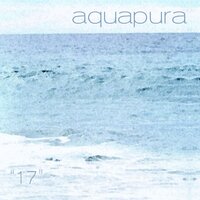 AquaPura - 17 (Baby, I Think I Love You)