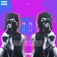 ISHNLV - No Sleep