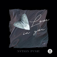 NVTION PVNIC - Love In You