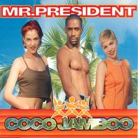 Mr. President & Wayne - Coco Jambo (Vex & Myers Booty)