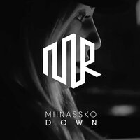 Miinassko - Down