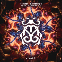 Timmy Trumpet & Mariana Bo - Vivaldi