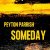 Peyton Parrish - Someday