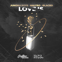 Junona Boys & Nalyro, Glaceo - Love Is
