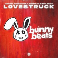 GREYMA & Mannymore, Amfree, Bunny Beatz - Lovestruck