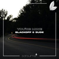 Blackoff & Sude - You're Mine