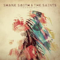 Shane Smith & the Saints - All I See Is You