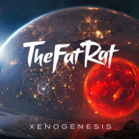 TheFatRat - Xenogenesis