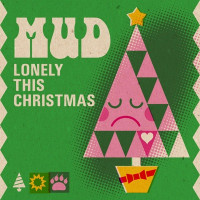 Mud - Lonely This Christmas