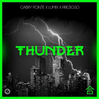 Gabry Ponte, LUM!X & Prezioso - Thunder