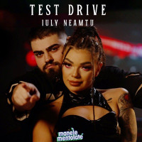 Iuly Neamtu & Manele Mentolate - Test Drive