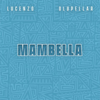 Lucenzo & Olupellar - Mambella