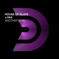 House of Glass & PAS - Another Love (Radio Edit)