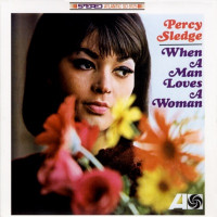 Percy Sledge - When a Man Loves a Woman