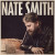 Nate Smith - Whiskey On You