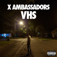 X Ambassadors - Unsteady