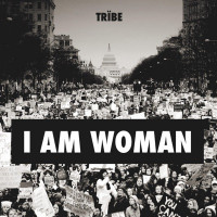 Tribe - I AM Woman.