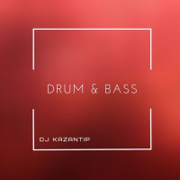 Dj Kazantip - Drum & Bass