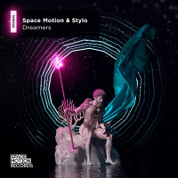 Space Motion & Stylo - Dreamers