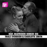 Truls Svendsen, Charlotte Smith & Norges Nye Megahit - Når Julefreden Senker Seg