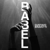 Gustavo Bravetti - Babel