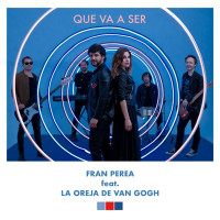 Fran Perea - Que Va a Ser (feat. La Oreja de Van Gogh)