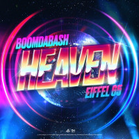 Boomdabash & Eiffel 65 - Heaven