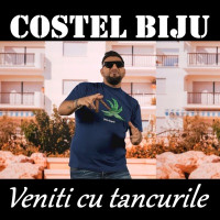 Costel Biju - Veniti cu tancurile