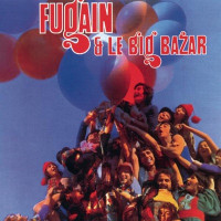Michel Fugain & Le Big Bazar - Une belle histoire
