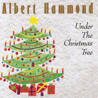 Albert Hammond - Under the Christmas Tree