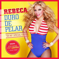 Rebeca - Duro de Pelar ("Oh No" Especial Edition)