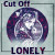 Cut Off - Lonely