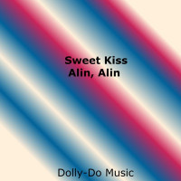Sweet Kiss - Alin,Alin