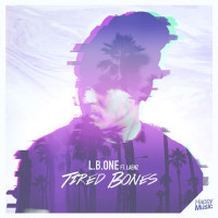 L.B. One - Tired Bones (feat. Laenz)