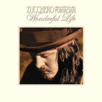 Zucchero - Wonderful Life