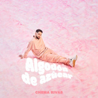 Chema Rivas - Algodón de azúcar