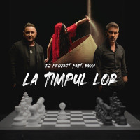 DJ Project - La Timpul Lor (feat. EMAA)