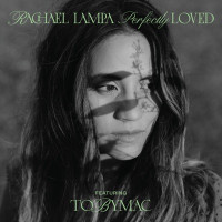 Rachael Lampa - Perfectly Loved (feat. TobyMac)