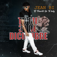 Jean Bi - Tu Mi 31 De Diciembre