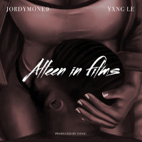 Jordymone9 & Yxng Le - Alleen in Films