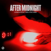 Lucas & Steve & Yves V - After Midnight (feat. Xoro)